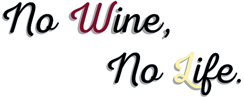 No Wine, No Life.